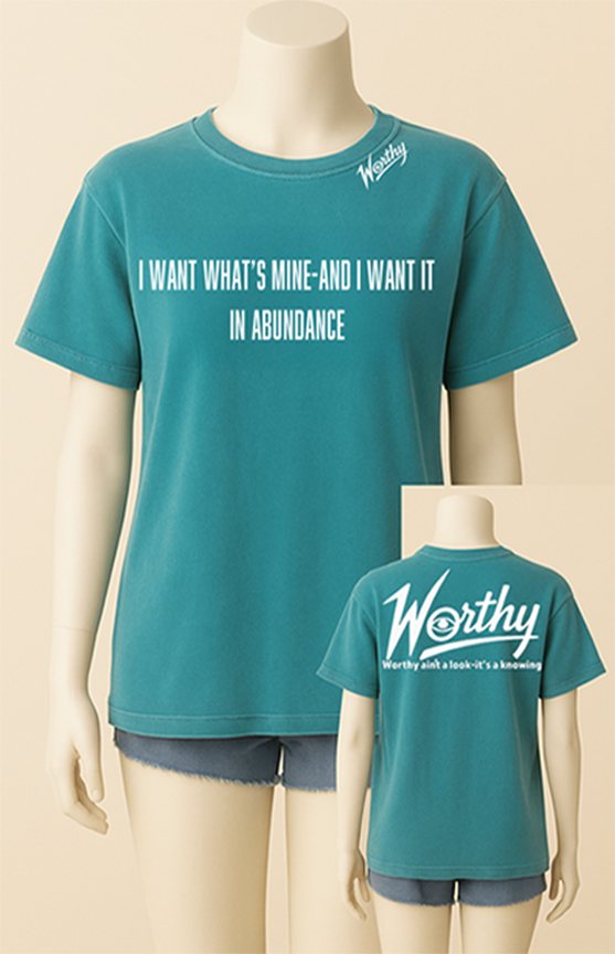 In Abundance” Worthy Tee. Unisex
